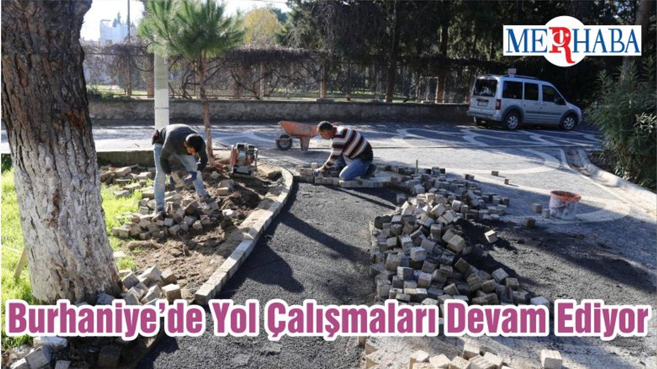 Burhaniye’de Yol Çalışmaları Devam Ediyor