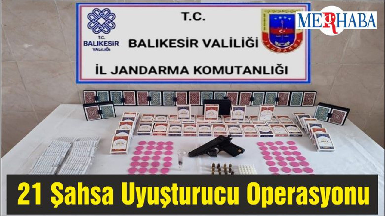 Balıkesir'de 21 Şahsa Uyuşturucu Operasyonu