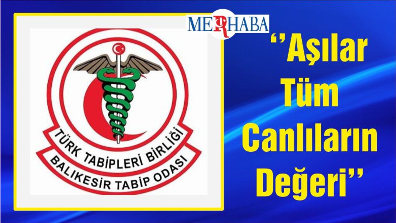 ‘’Aşılar Tüm Canlıların Değeri’’