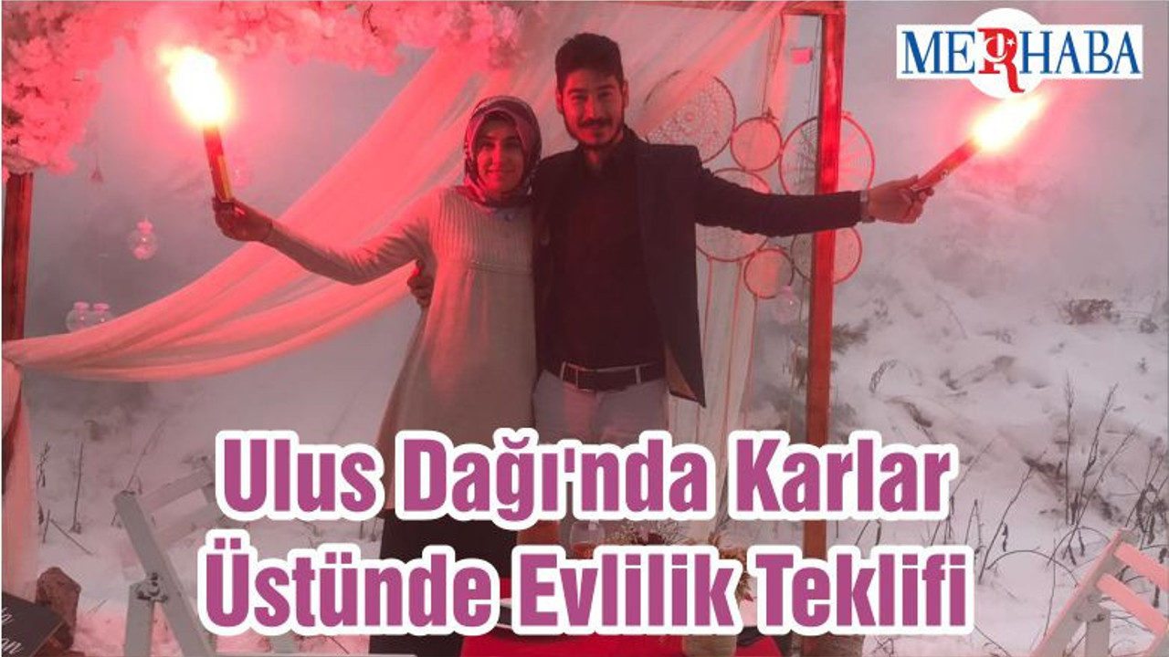 Ulus Dağı'nda Karlar Üstünde Evlilik Teklifi