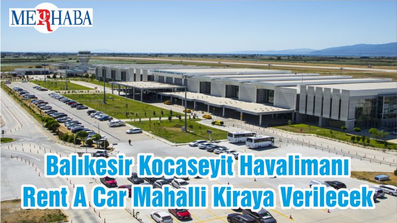 Balıkesir Kocaseyit Havalimanı Rent A Car Mahalli Kiraya Verilecek