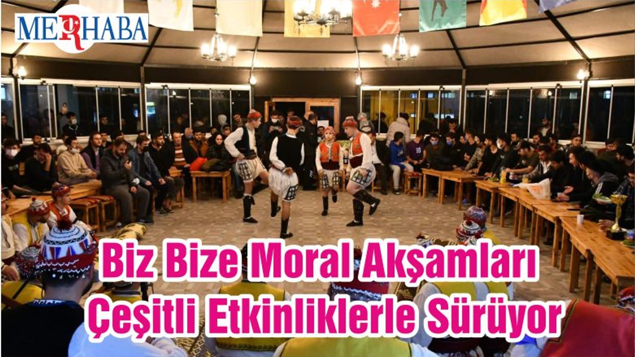 Biz Bize Moral Akşamları Çeşitli Etkinliklerle Sürüyor