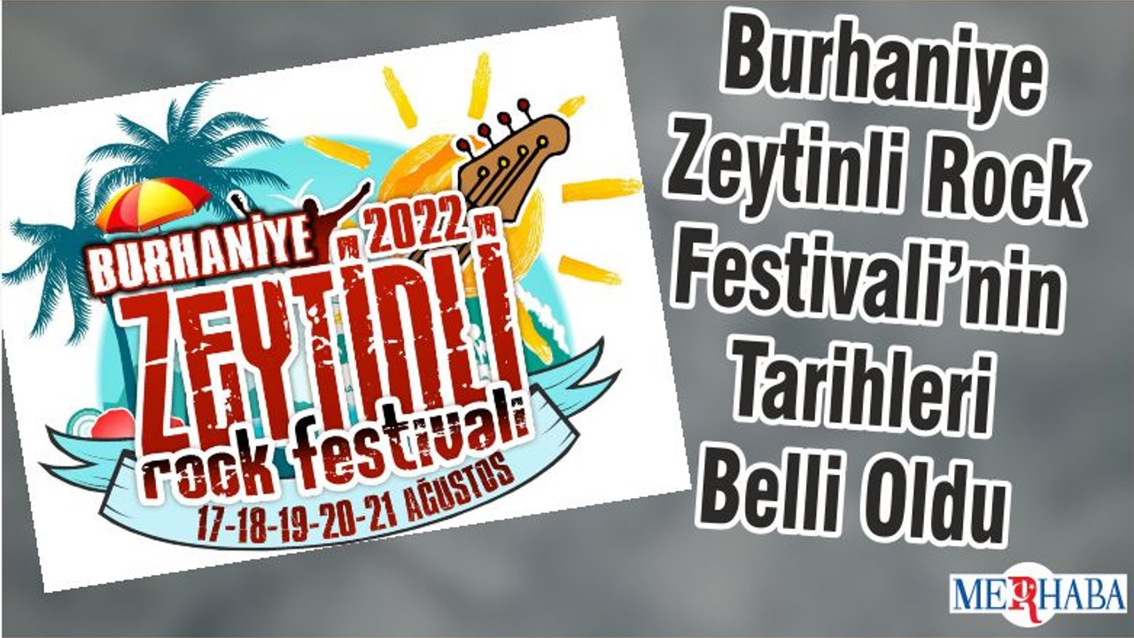Burhaniye Zeytinli Rock Festivali’nin Tarihleri Belli Oldu