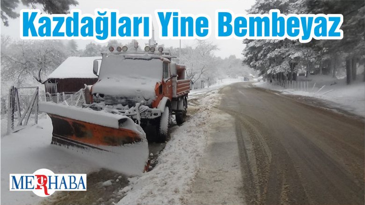 Kazdağları Yine Bembeyaz