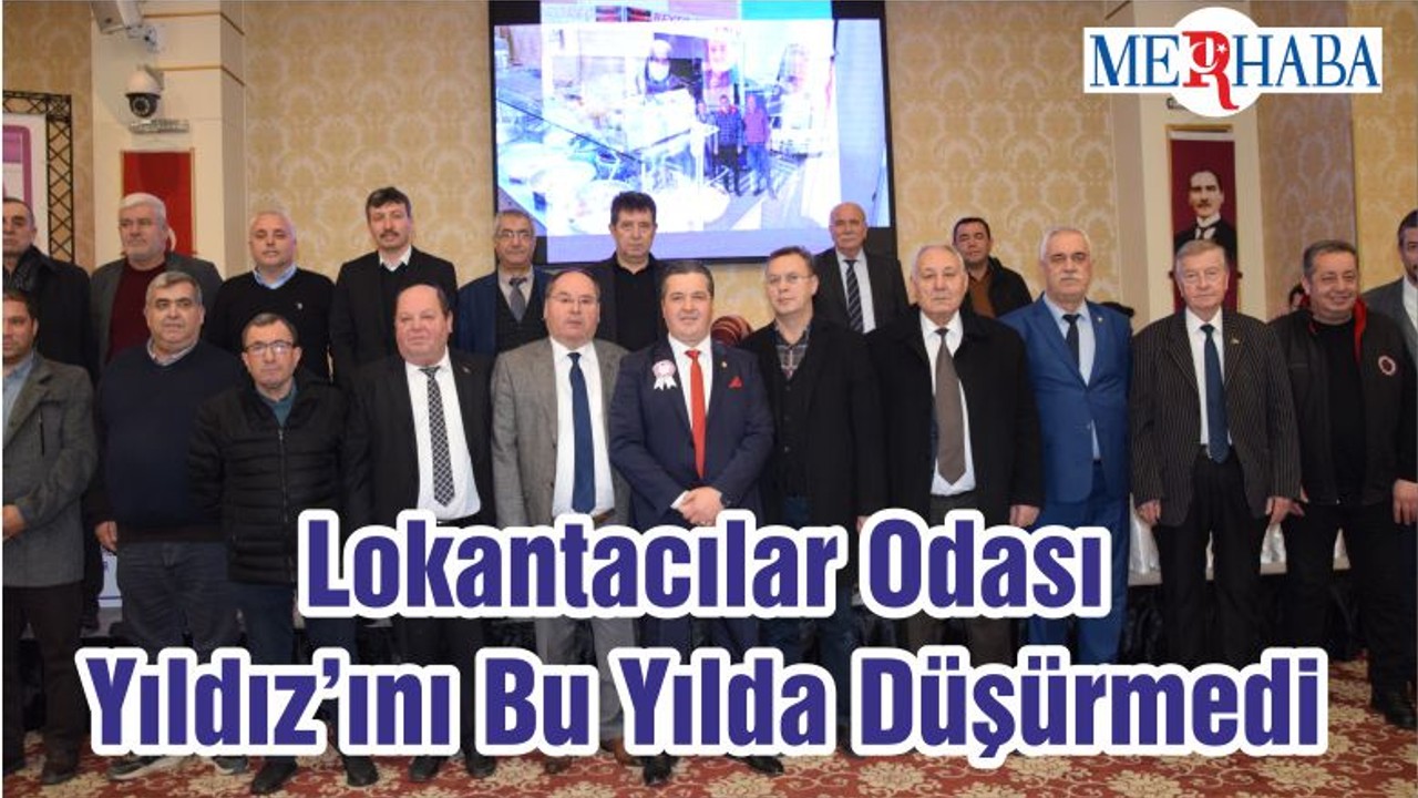 Lokantacılar Odası Yıldız’ını Bu Yılda Düşürmedi