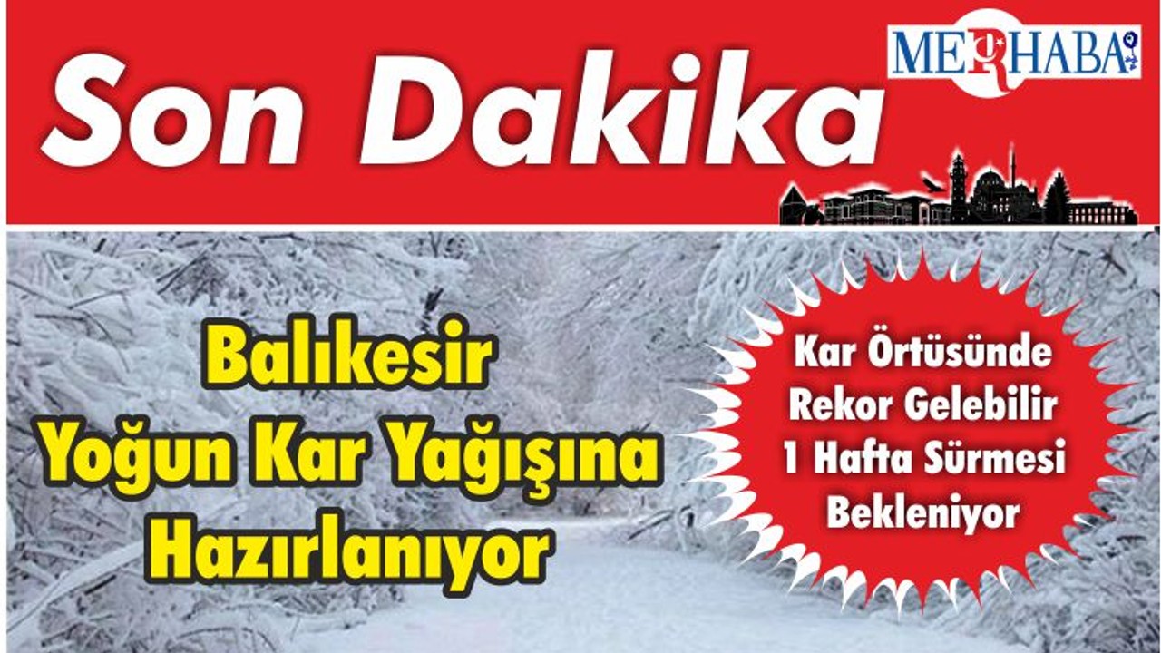 Balıkesir Yoğun Kar Yağışına Hazırlanıyor