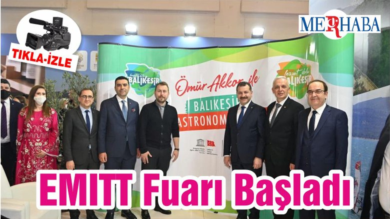 EMITT Fuarı Başladı