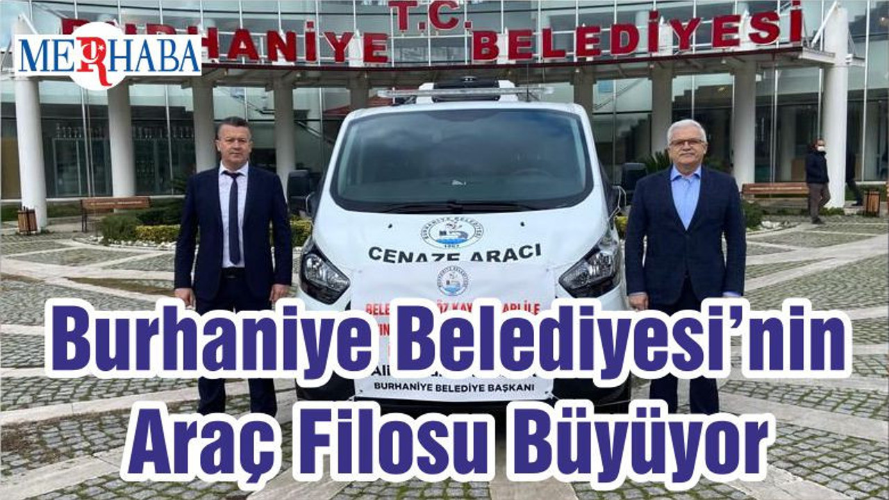 Burhaniye Belediyesi’nin Araç Filosu Büyüyor