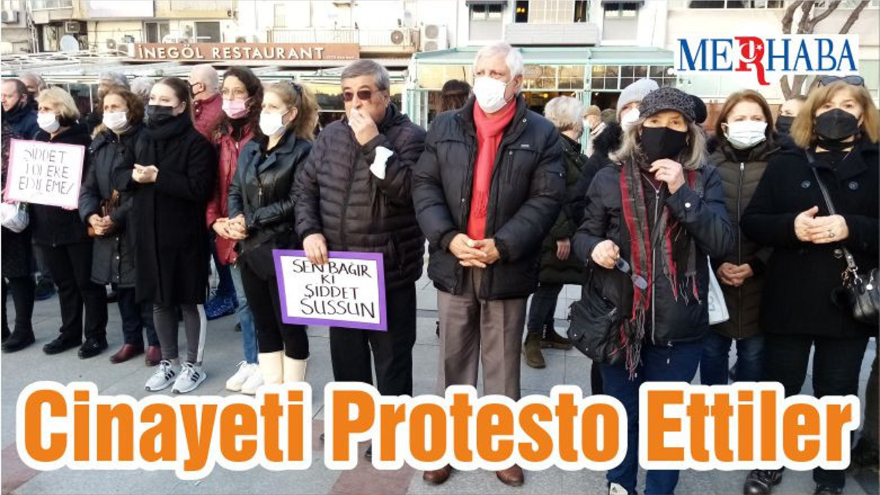 Cinayeti Protesto Ettiler