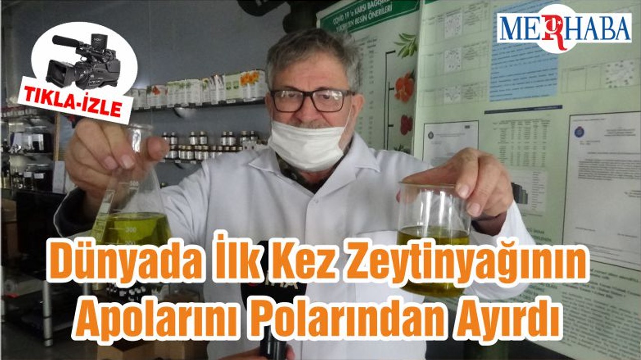 Dünyada İlk Kez Zeytinyağının Apolarını Polarından Ayırdı
