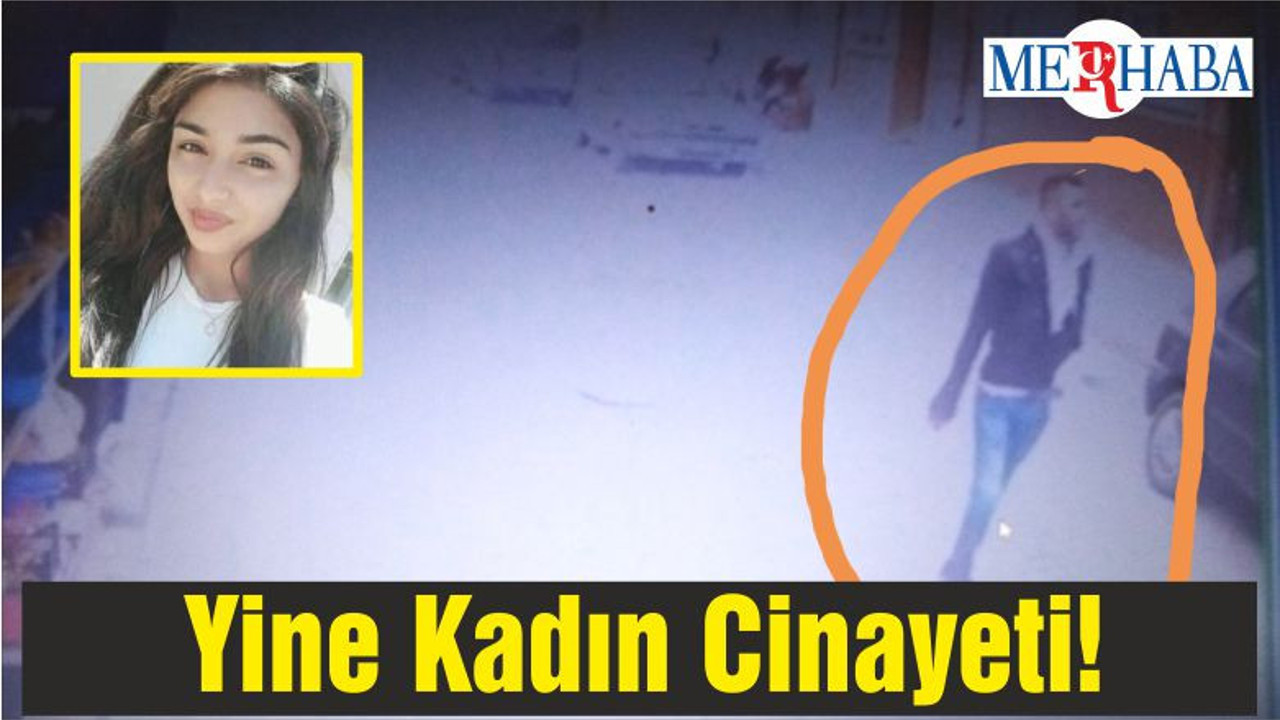 Yine Kadın Cinayeti!