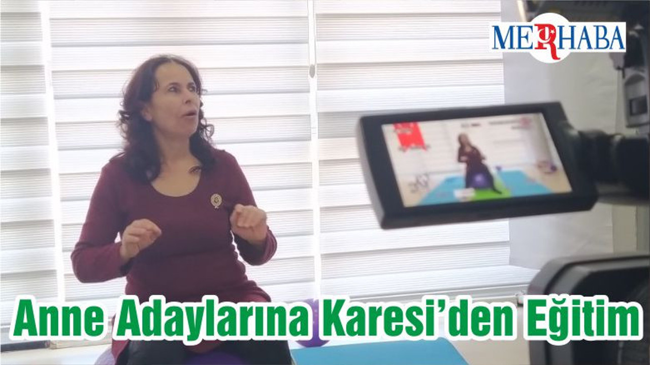 Anne Adaylarına Karesi’den Eğitim