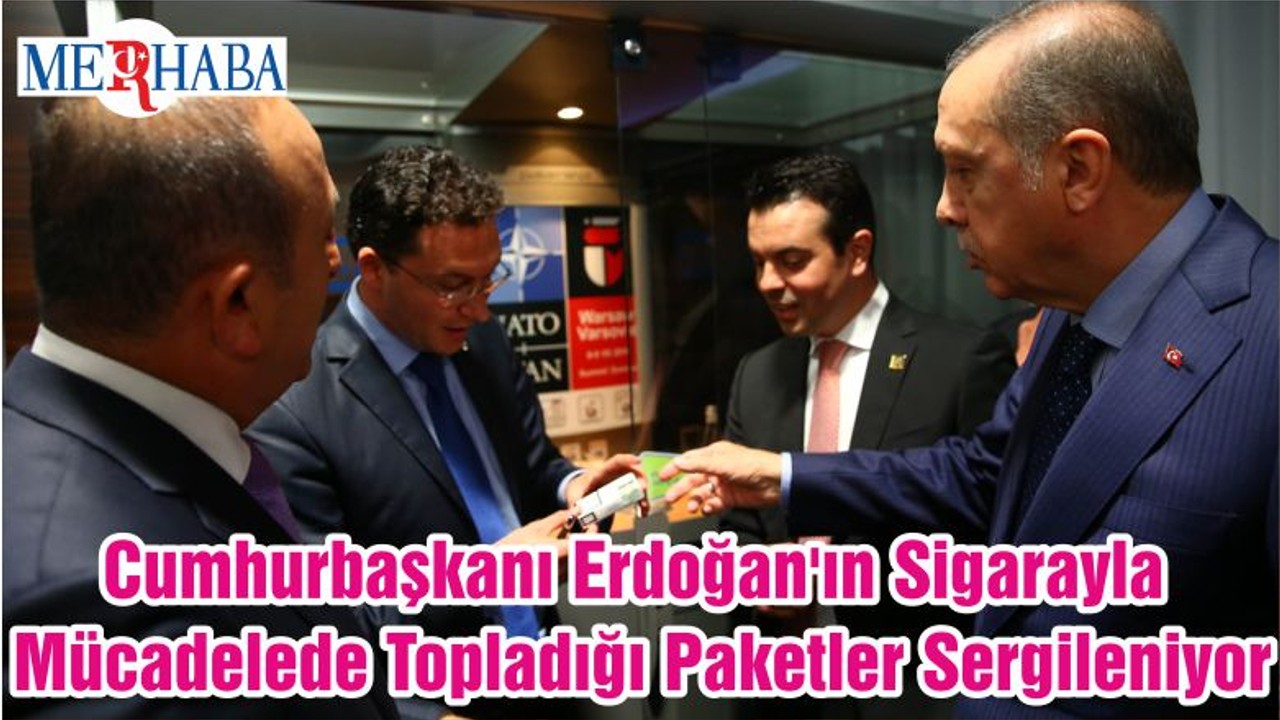 Cumhurbaşkanı Erdoğan'ın Sigarayla Mücadelede Topladığı Paketler Sergileniyor