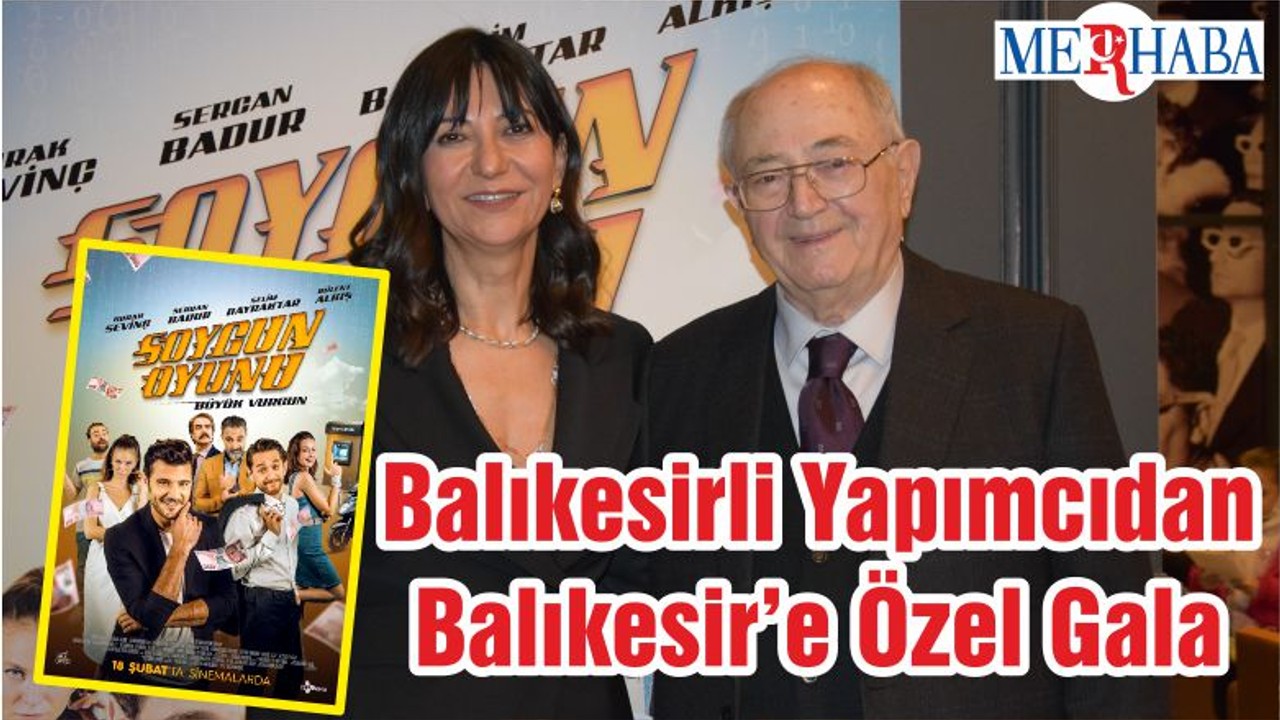 Balıkesirli Yapımcıdan Balıkesir’e Özel Gala