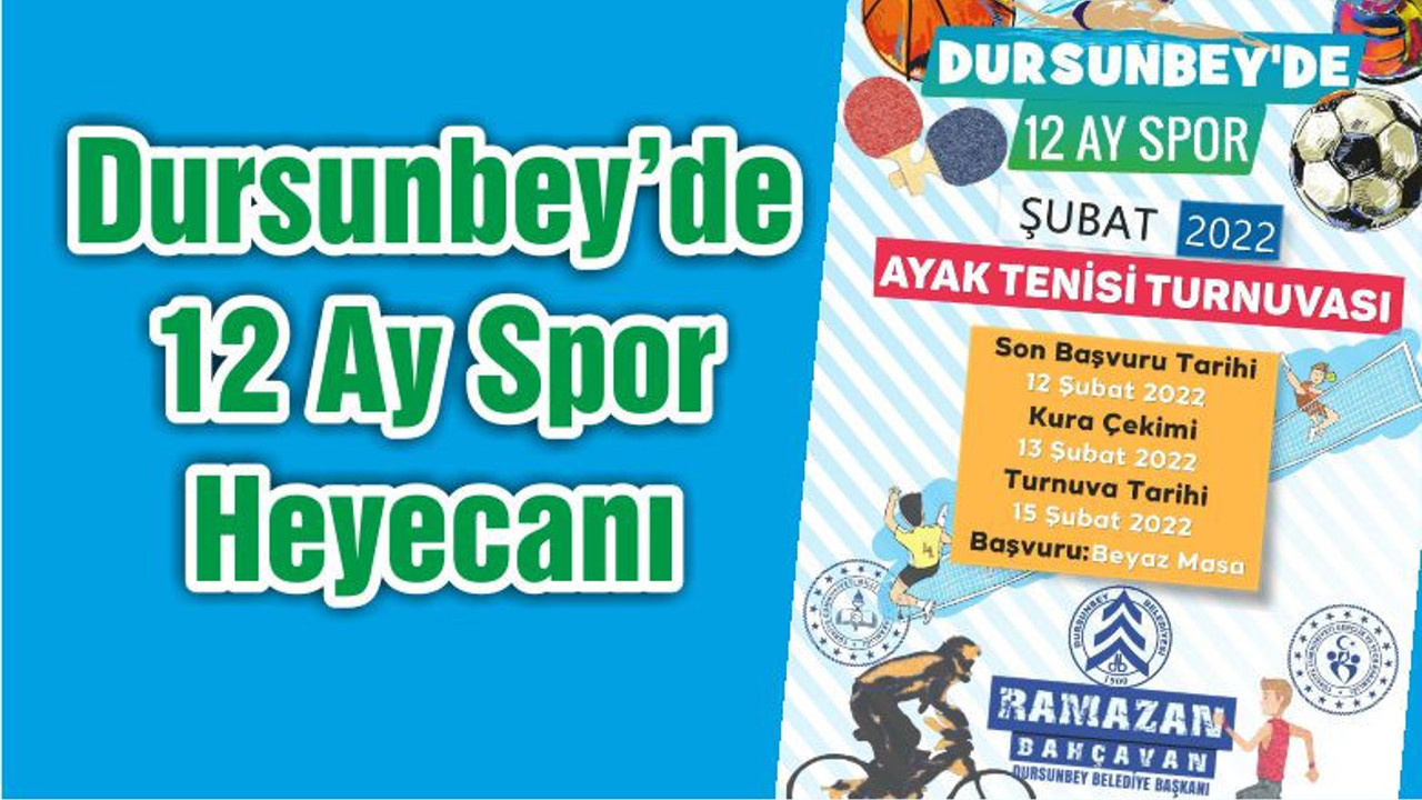 Dursunbey’de 12 Ay Spor Heyecanı