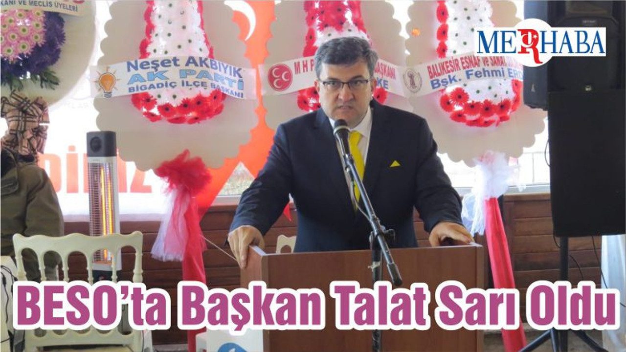 BESO’ta Başkan Talat Sarı Oldu
