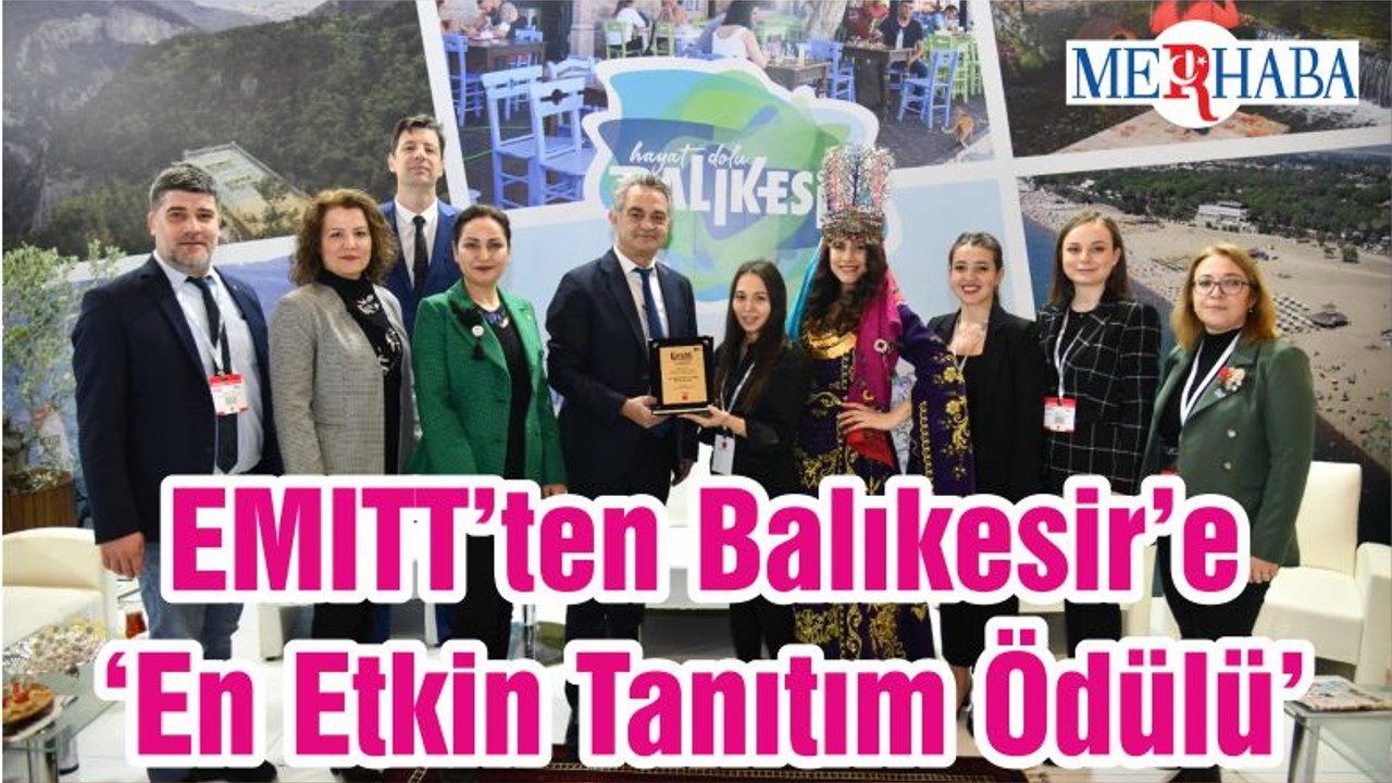 EMITT’ten Balıkesir’e ‘En Etkin Tanıtım Ödülü’