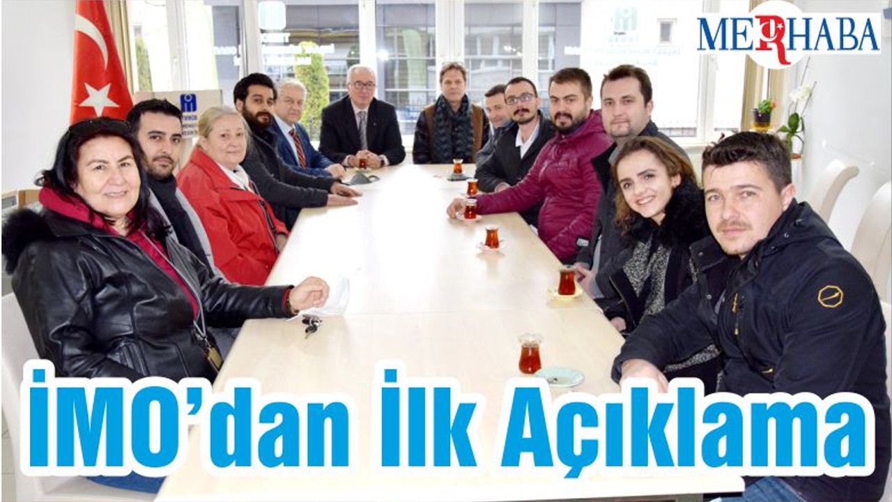 İMO’dan İlk Açıklama