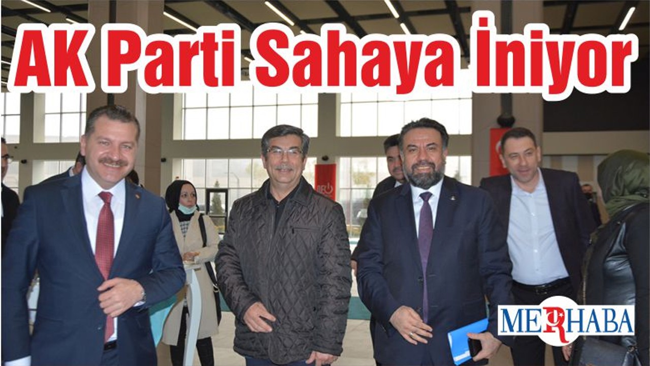AK Parti Sahaya İniyor