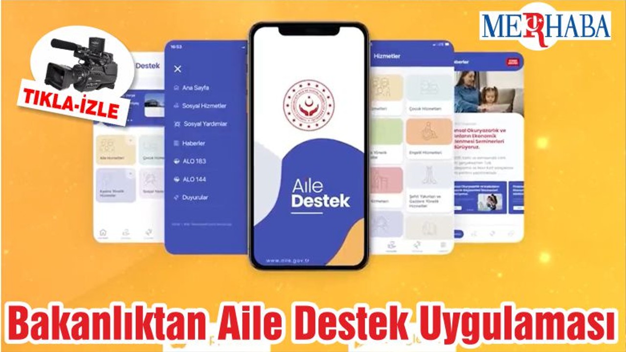 Bakanlıktan Aile Destek Uygulaması