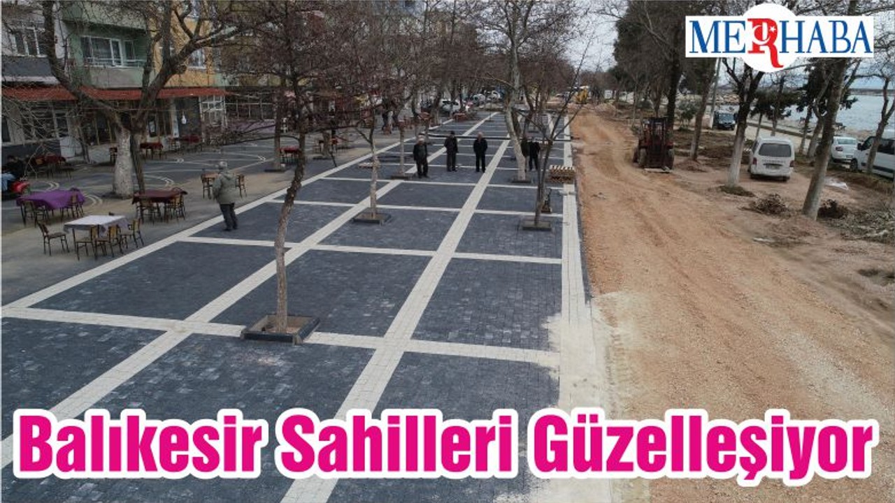 Balıkesir Sahilleri Güzelleşiyor