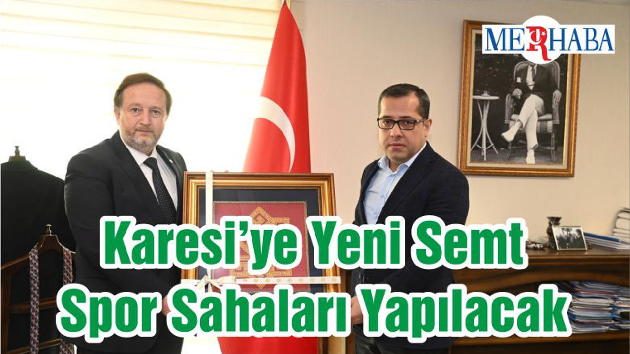 Karesi’ye Yeni Semt Spor Sahaları Yapılacak