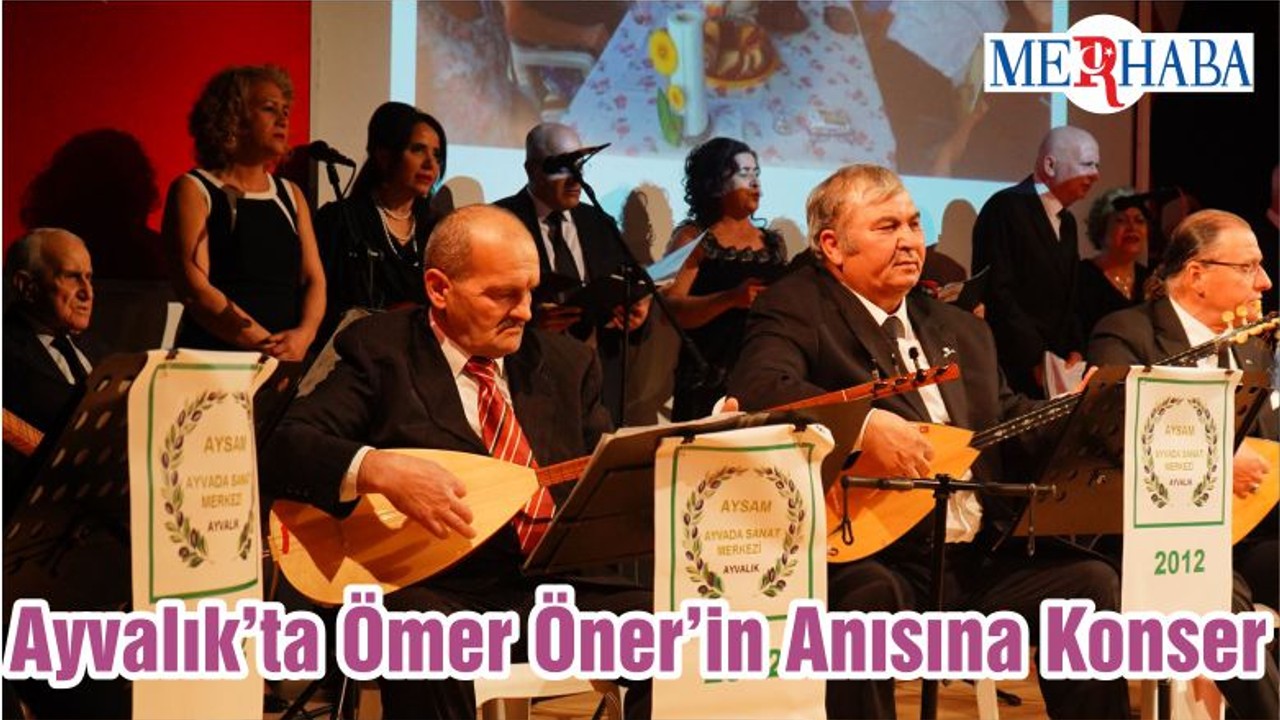 Ayvalık’ta Ömer Öner’in Anısına Konser
