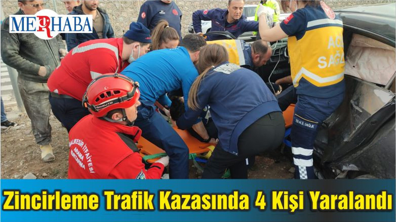 Balıkesir'de Zincirleme Trafik Kazasında 4 Kişi Yaralandı