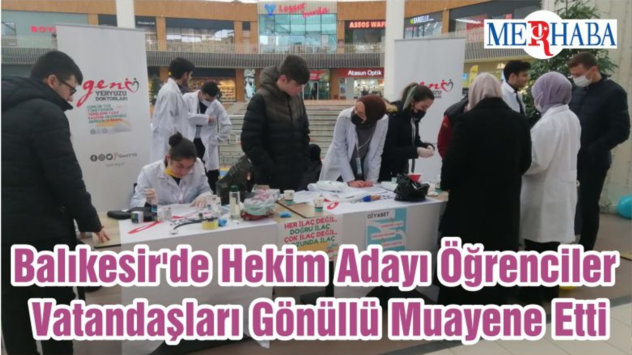 Balıkesir'de Hekim Adayı Öğrenciler Vatandaşları Gönüllü Muayene Etti