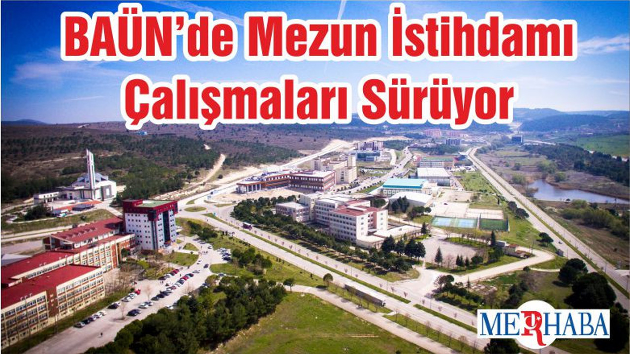 BAÜN’de Mezun İstihdamı Çalışmaları Sürüyor