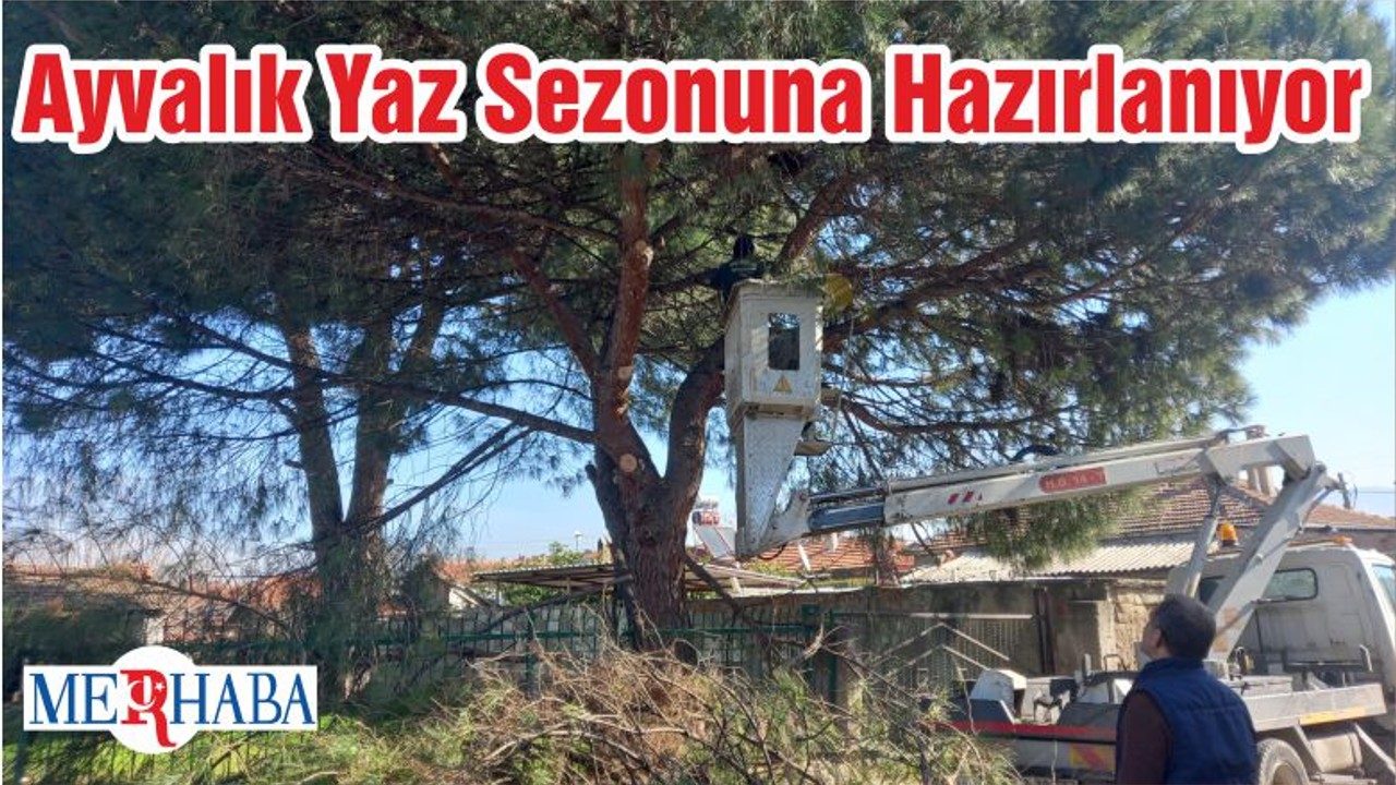 Ayvalık Yaz Sezonuna Hazırlanıyor