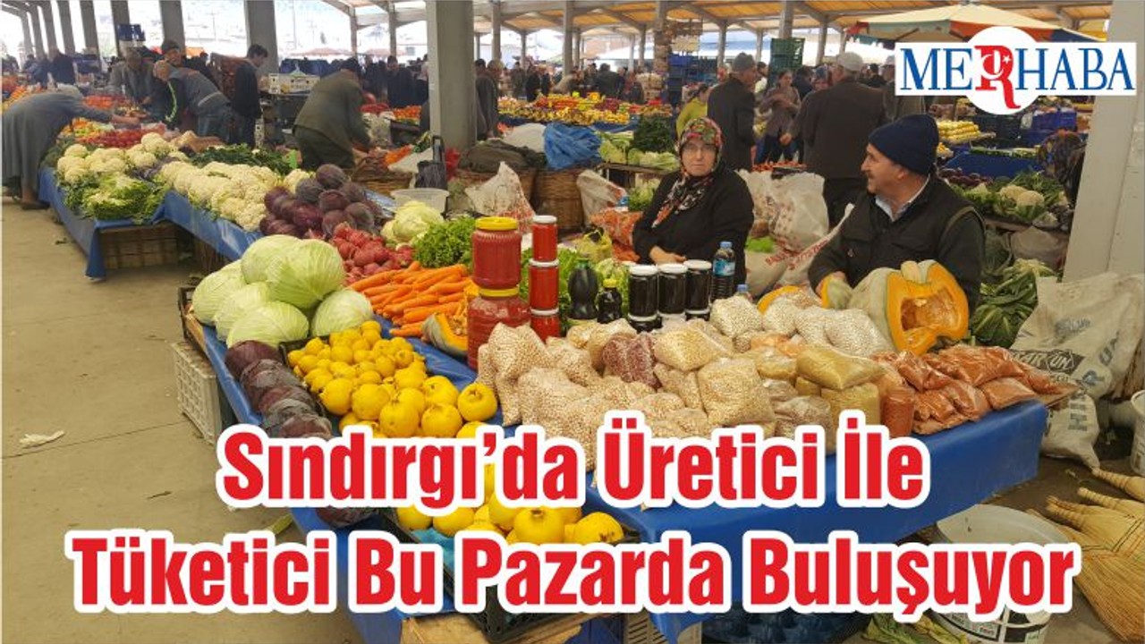 Sındırgı’da Üretici İle Tüketici Bu Pazarda Buluşuyor