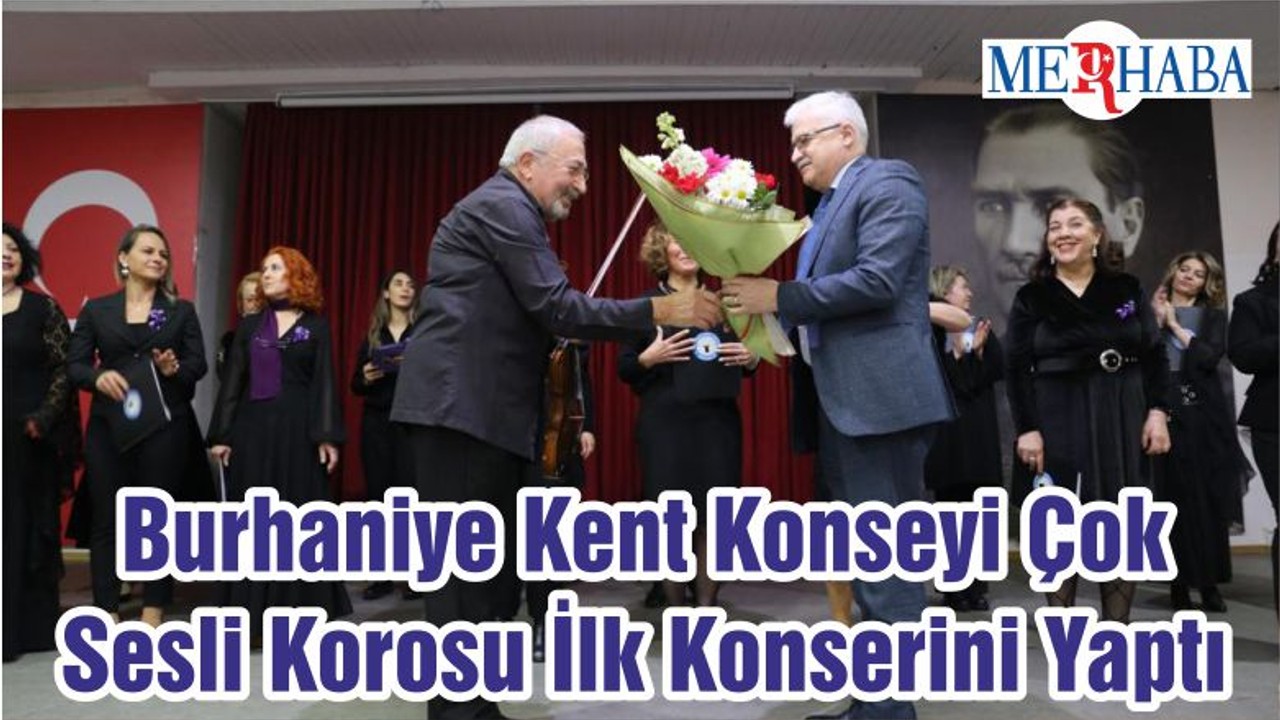 Burhaniye Kent Konseyi Çok Sesli Korosu İlk Konserini Yaptı
