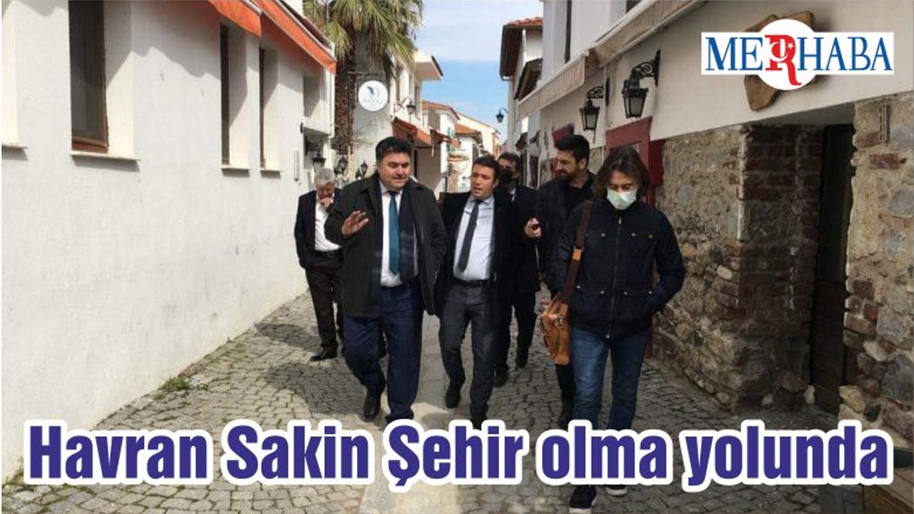 Havran Sakin Şehir olma yolunda
