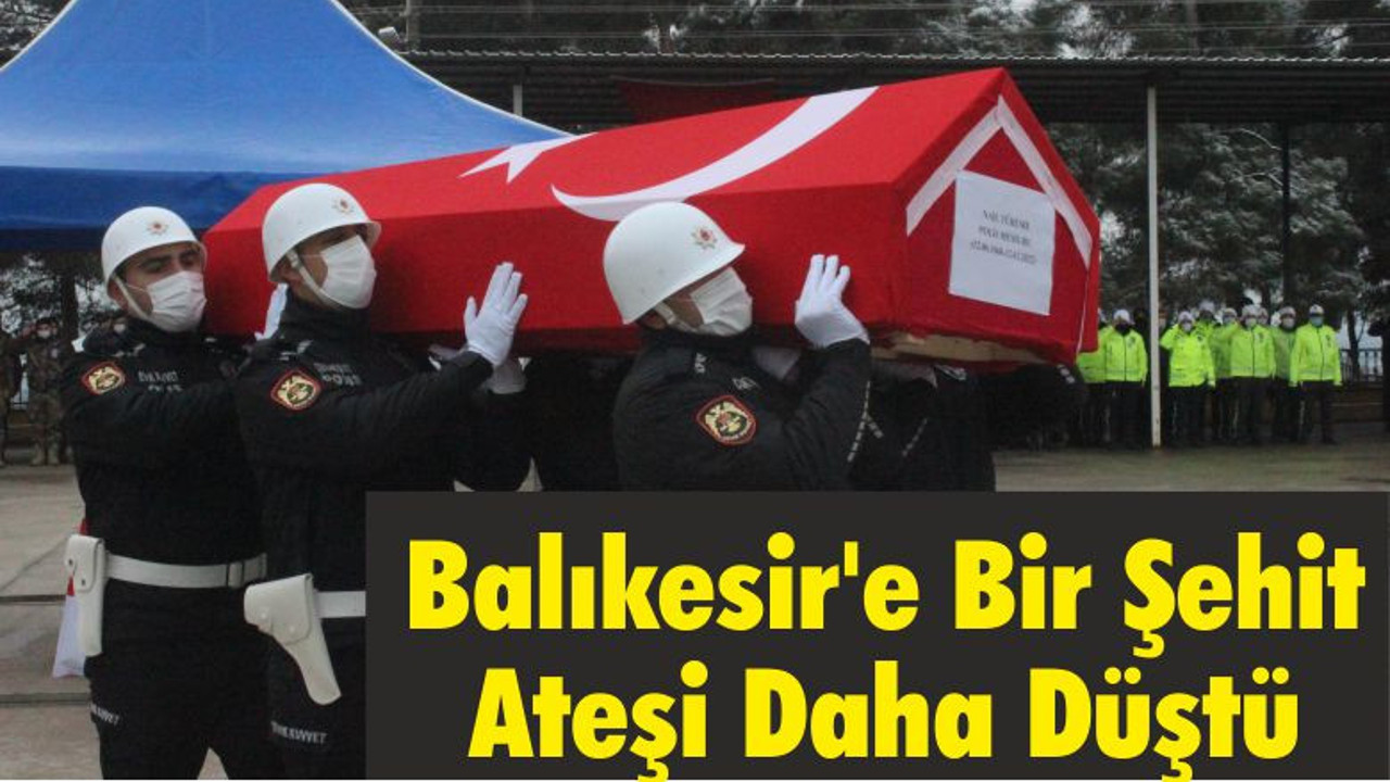 Balıkesir'e Bir Şehit Ateşi Daha Düştü