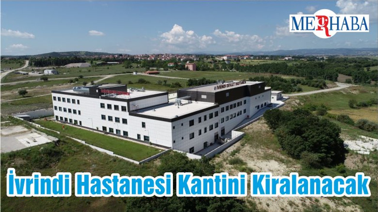İvrindi Hastanesi Kantini Kiralanacak