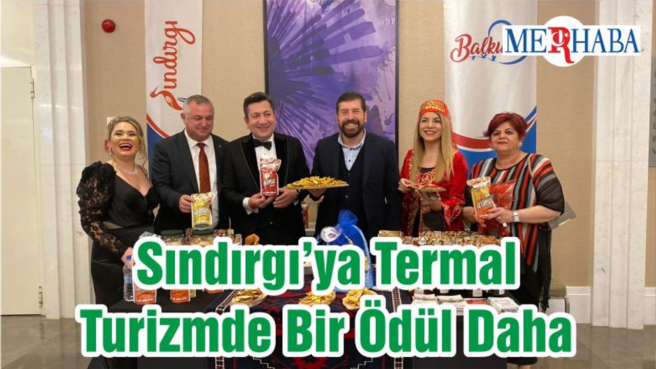 Sındırgı’ya Termal Turizmde Bir Ödül Daha