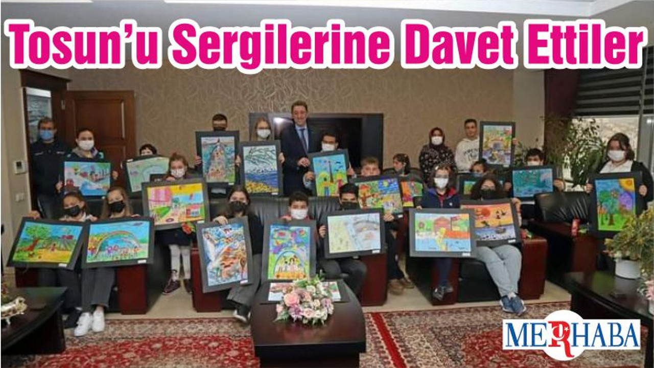 Öğrenciler Başkan Tosun’u Sergilerine Davet Ettiler