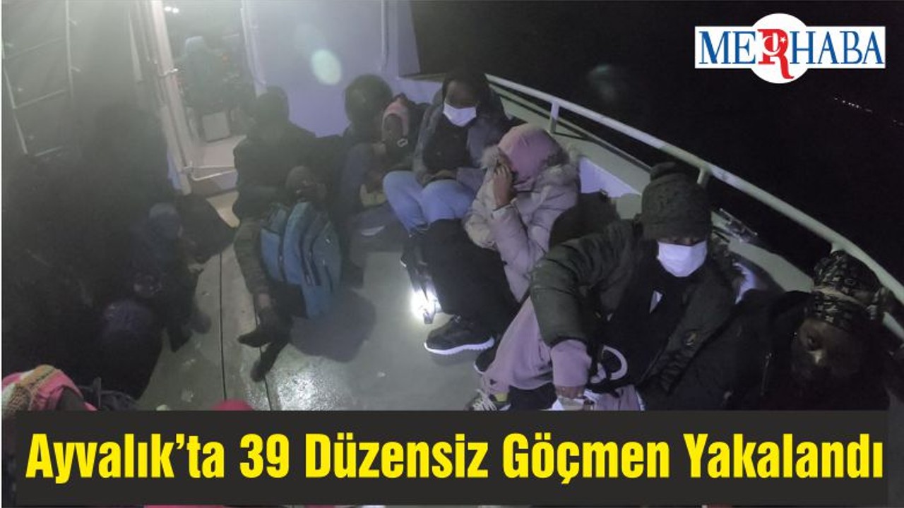 Ayvalık’ta 39 Düzensiz Göçmen Yakalandı