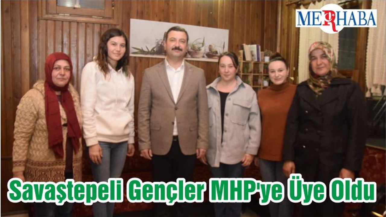 Savaştepeli Gençler MHP'ye Üye Oldu