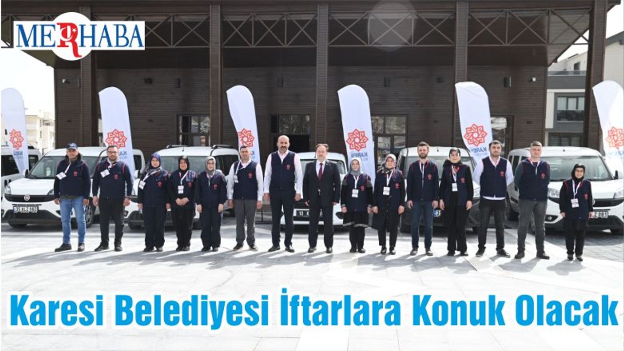 Karesi Belediyesi İftarlara Konuk Olacak