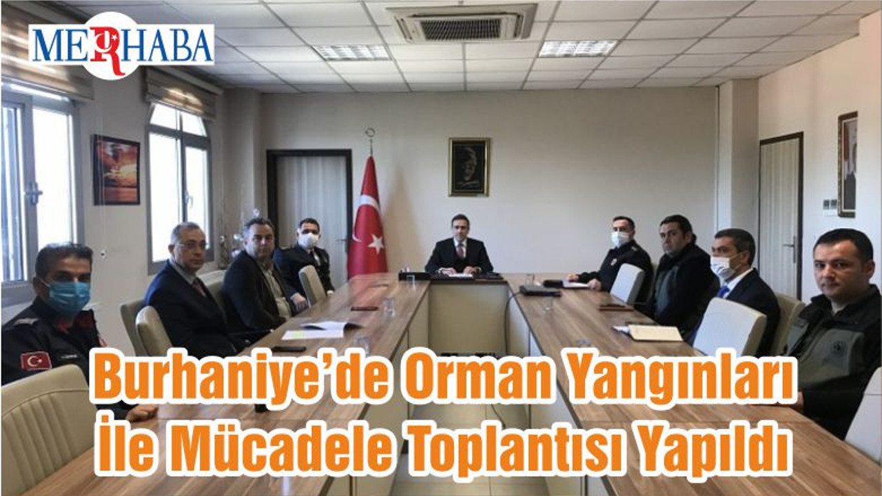 Burhaniye’de Orman Yangınları İle Mücadele Toplantısı Yapıldı