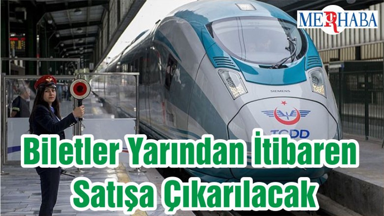 Biletler Yarından İtibaren Satışa Çıkarılacak