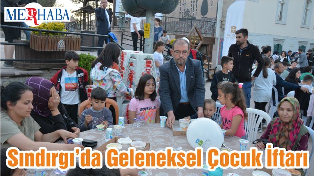 Sındırgı’da Geleneksel Çocuk İftarı