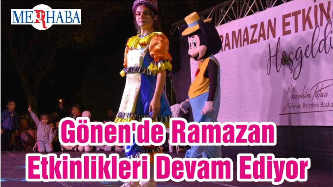 Gönen'de Ramazan Etkinlikleri Devam Ediyor