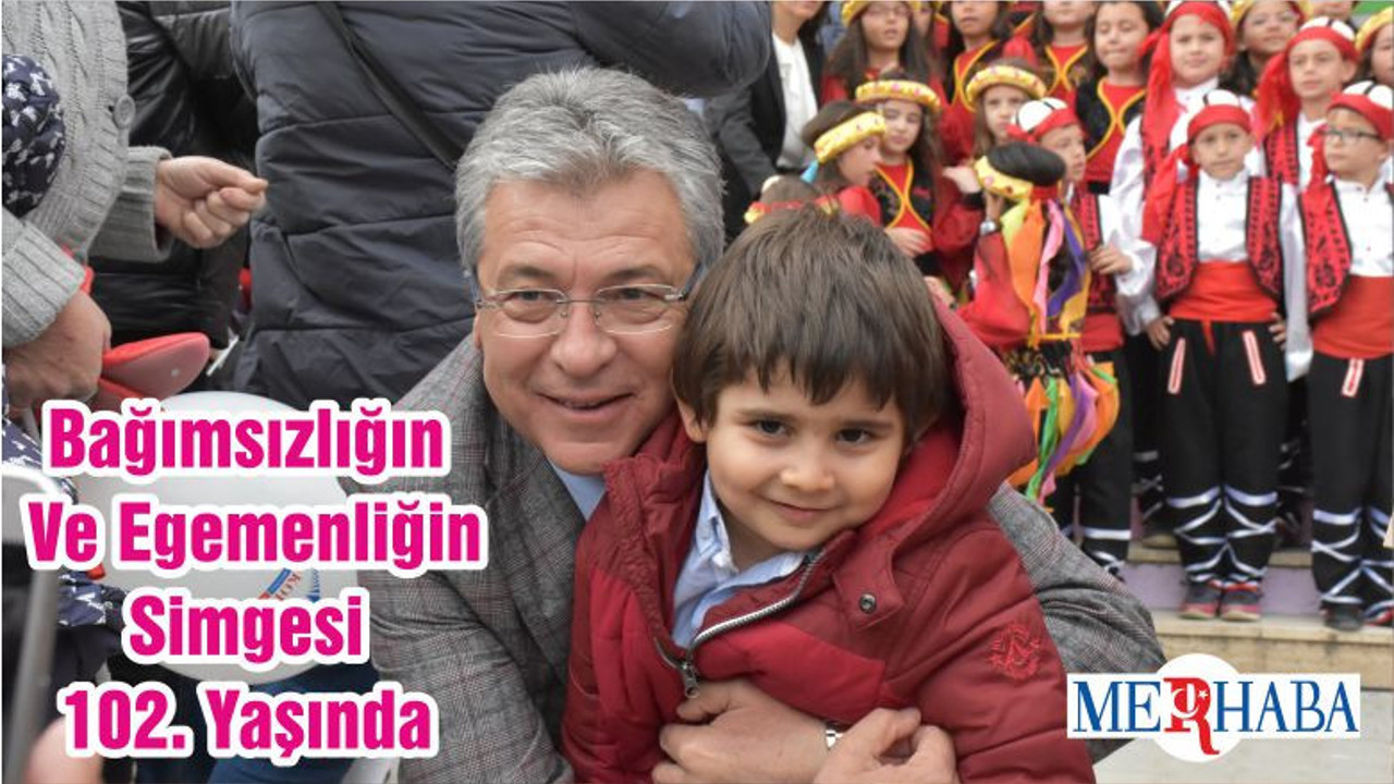 Bağımsızlığın Ve Egemenliğin Simgesi 102. Yaşında