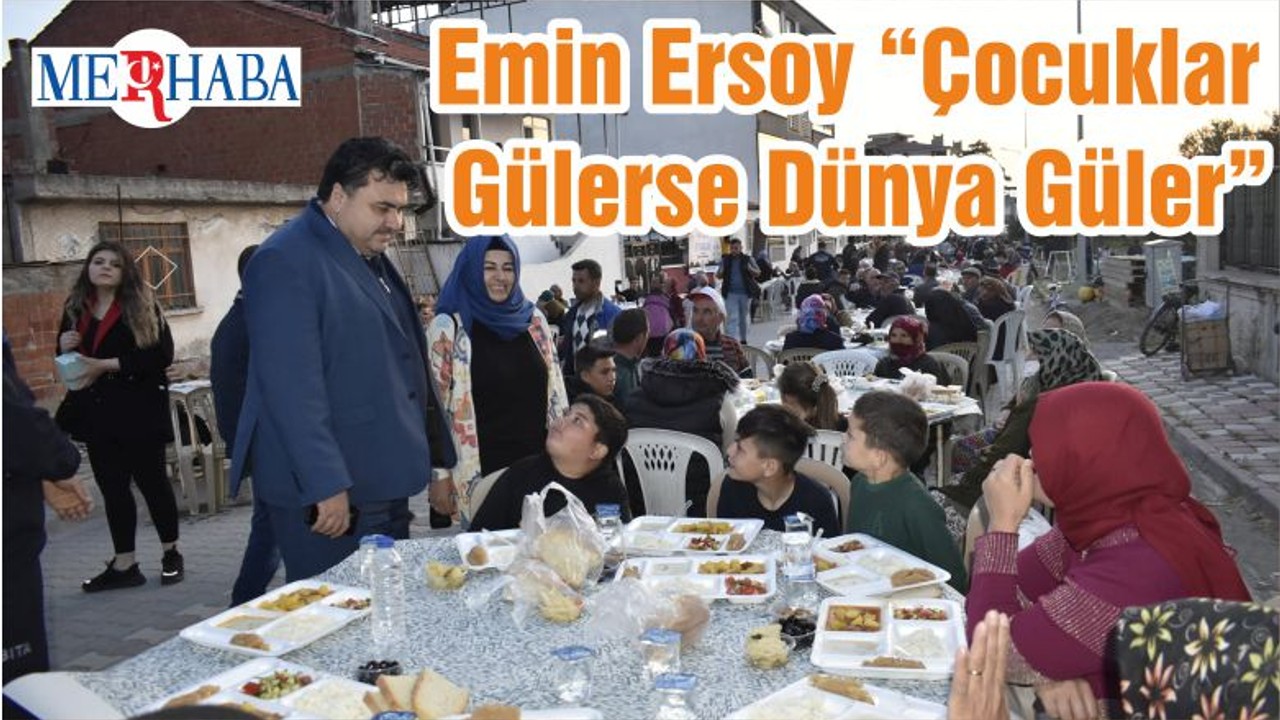 Emin Ersoy “Çocuklar Gülerse Dünya Güler”