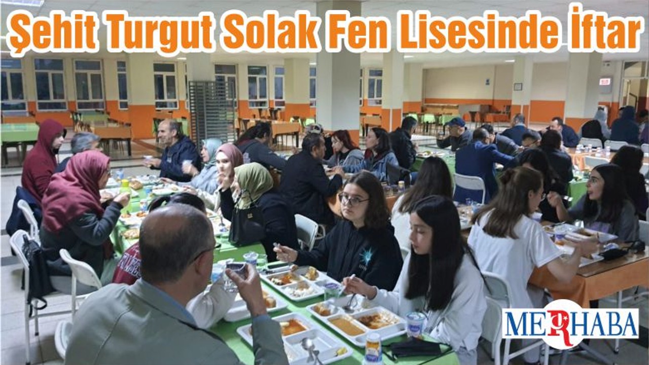 Şehit Turgut Solak Fen Lisesinde İftar
