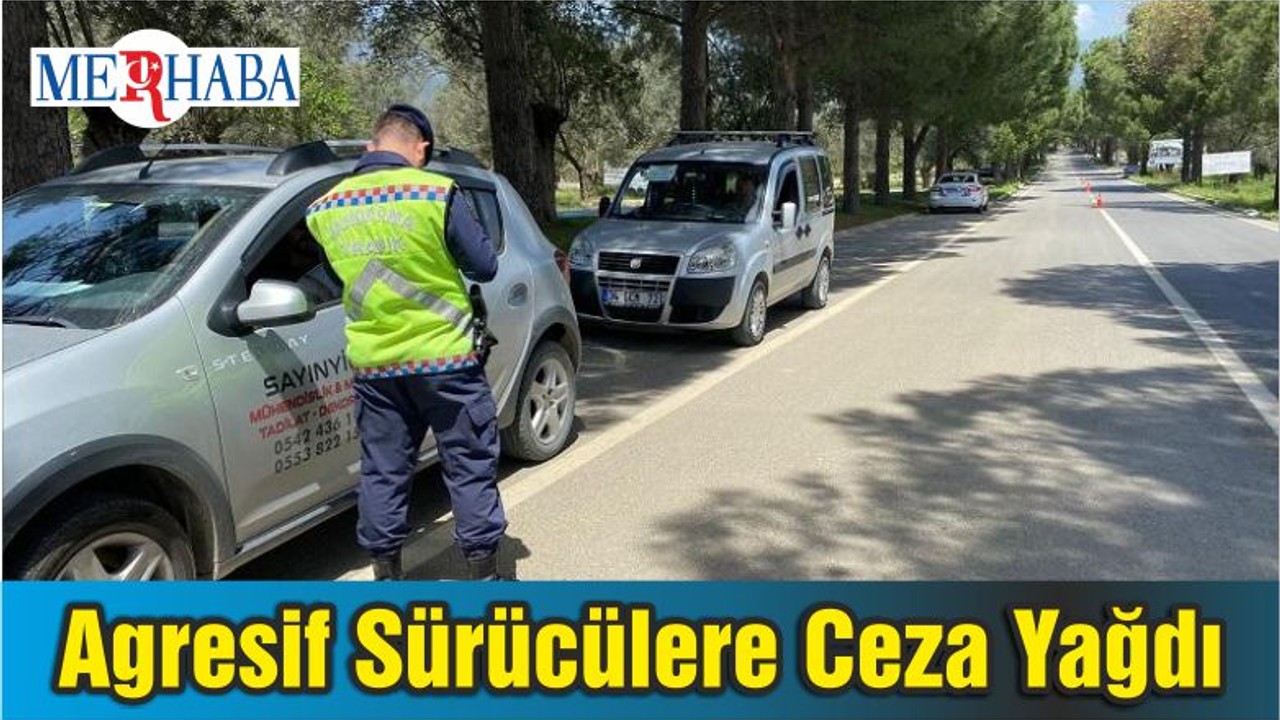 Agresif Sürücülere Ceza Yağdı