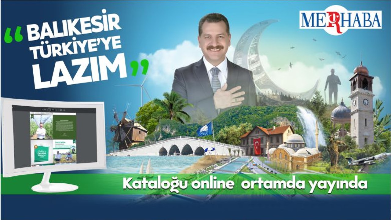 "Balıkesir Türkiye'ye Lazım" Kataloğu Online Ortamda